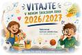 Priv�tanie v novom �kolskom roku 2026/2027